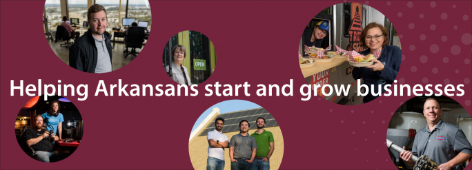 Helping Arkansans Start and Grow Businesses