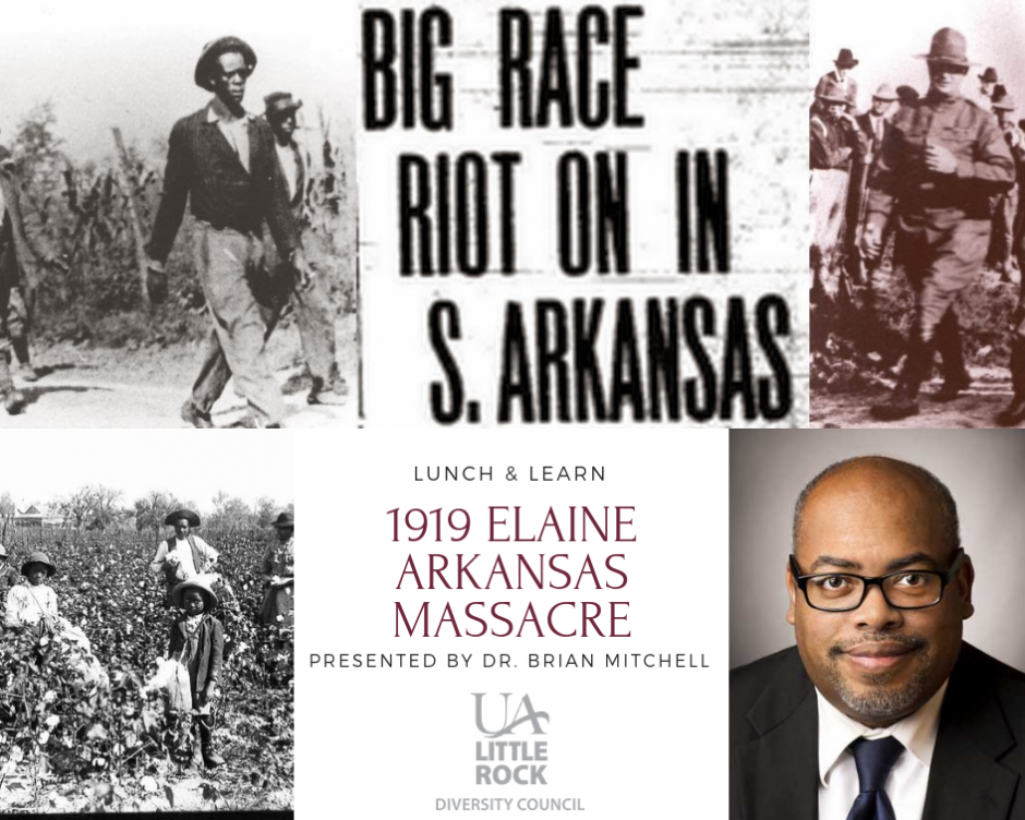 Lunch & Learn 1919 Elaine Arkansas Massacre Diversity UA Little Rock