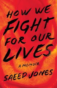 book cover of How We Fight for Our Lives: A Memoir by Saeed Jones