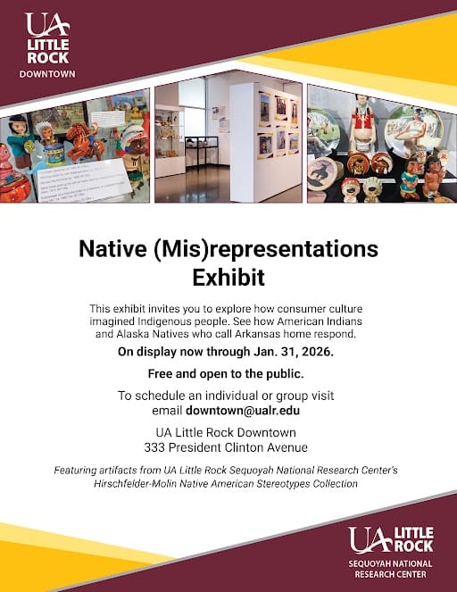 Promotional Flyer for the "Native (Mis)representations" Exhibit at UA Little Rock Downtown.