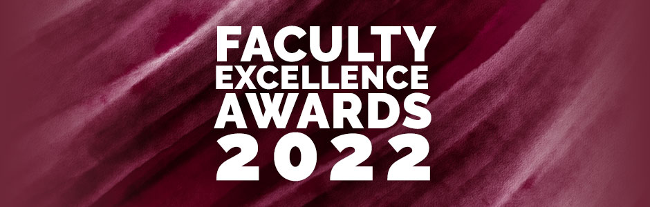 2022 Faculty Excellence Banner