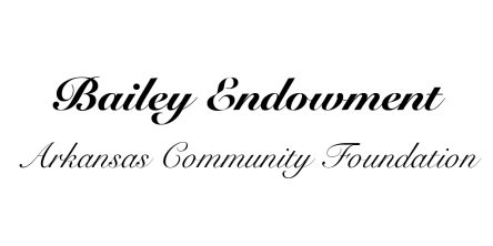 Bailey Endowment - Arkansas Community Foundation
