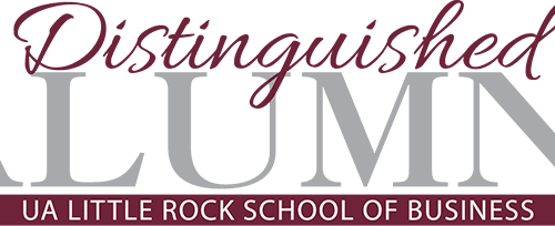 Distinguished Alumni, UA Little Rock School of Business