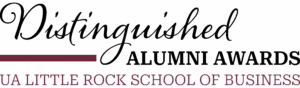 UA Little Rock School of Business Distinguished Alumni Awards
