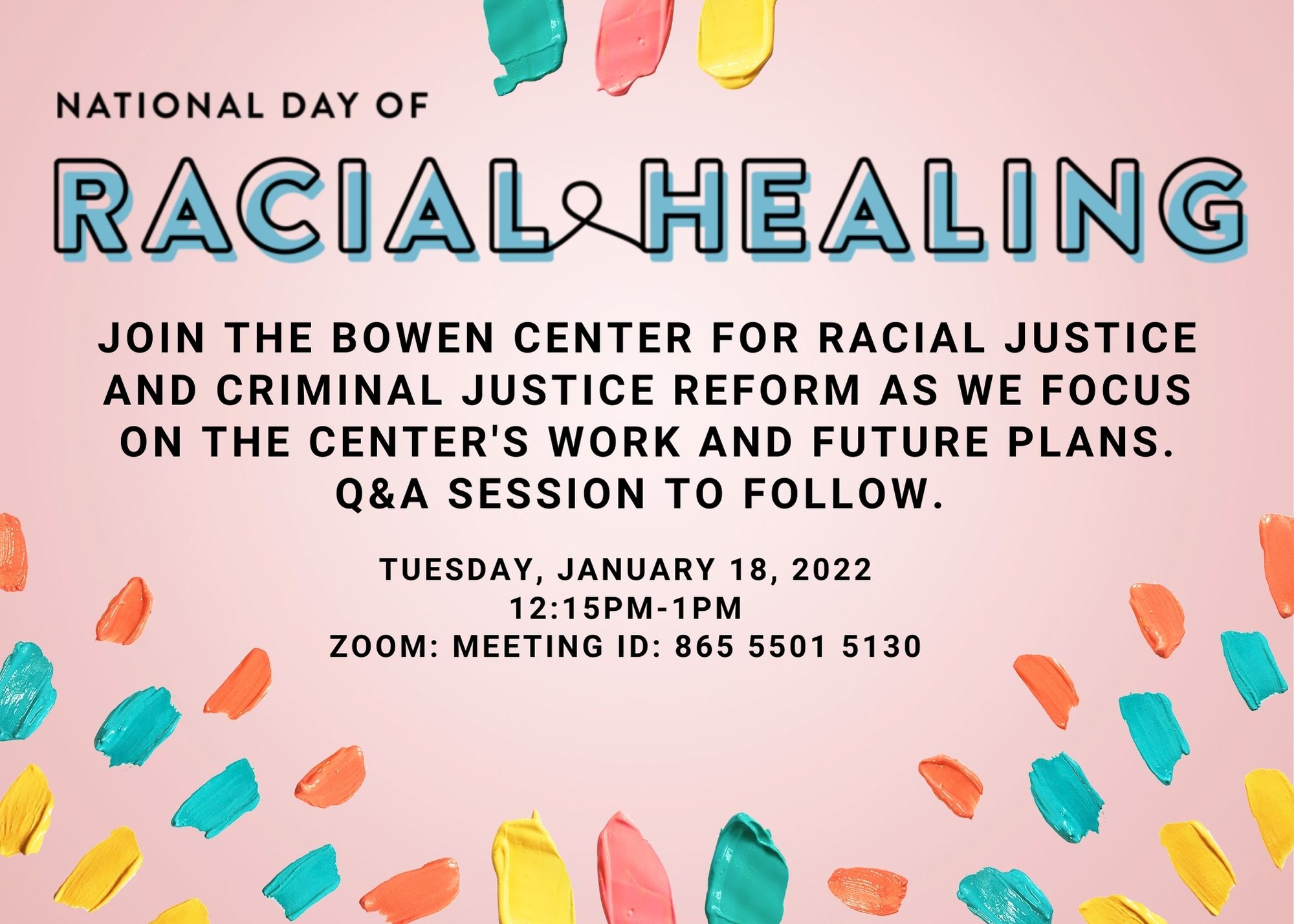 National Day of Racial Healing William H. Bowen School of Law UA