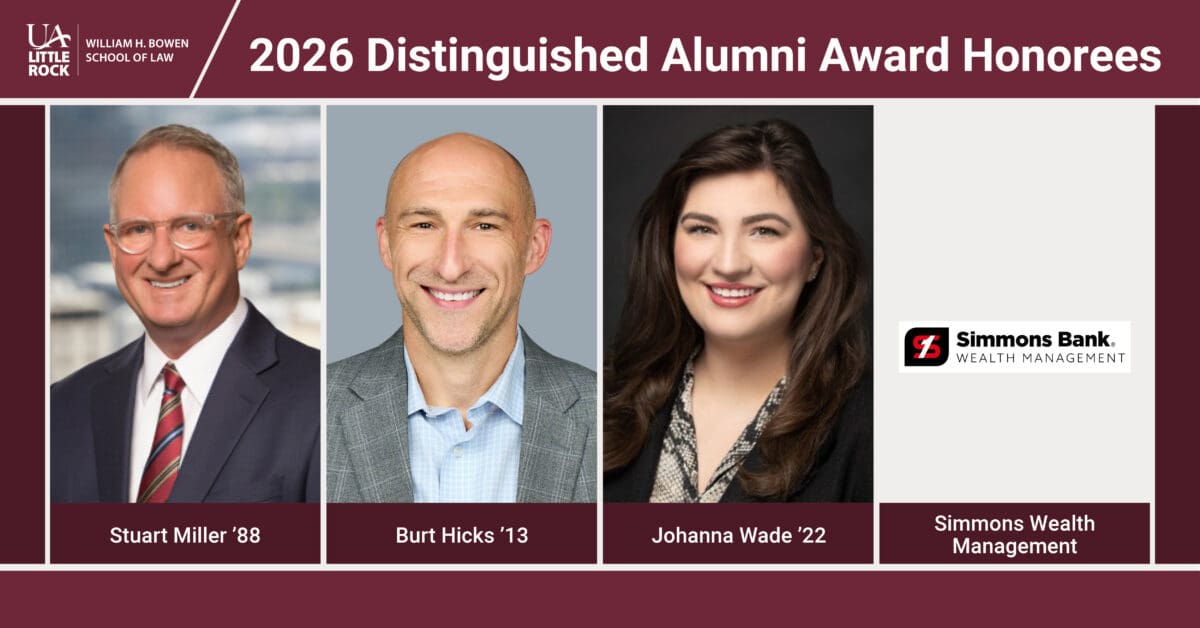 2026 Bowen Law Distinguished Alumni Award honorees Stuart Miller ’88, Burt Hicks ’13, Johanna Wade ’22, and Simmons Wealth Management.