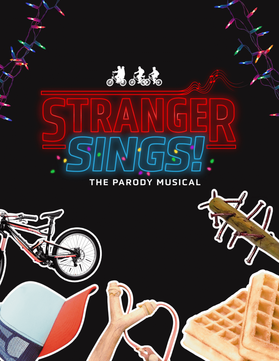 STRANGER SINGS! THE PARODY MUSICAL