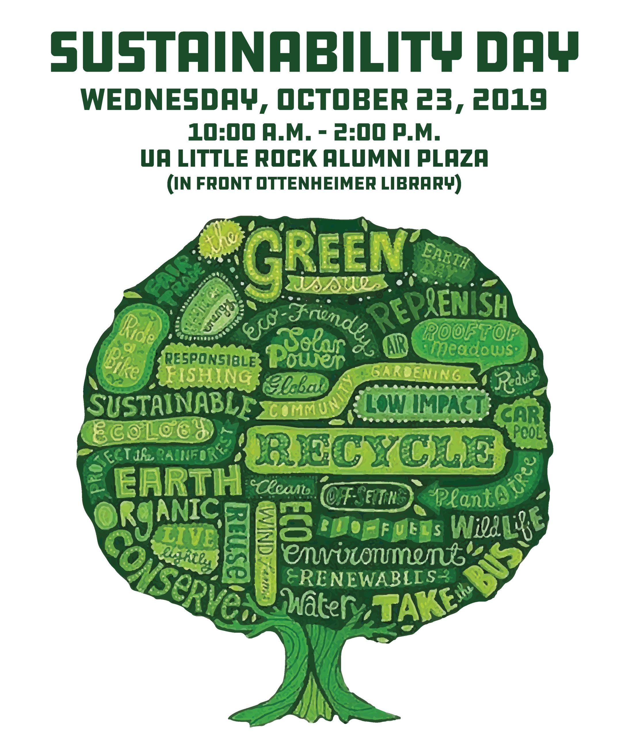 The UA Little Rock campus community is invited to celebrate Sustainability Day from 10 a.m. to 2 p.m. Wednesday, October 23, in Alumni Plaza, the area in front of Ottenheimer Library.