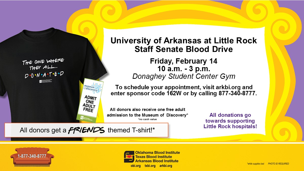 UA Little Rock Staff Senate will hold a blood drive on Feb. 14.