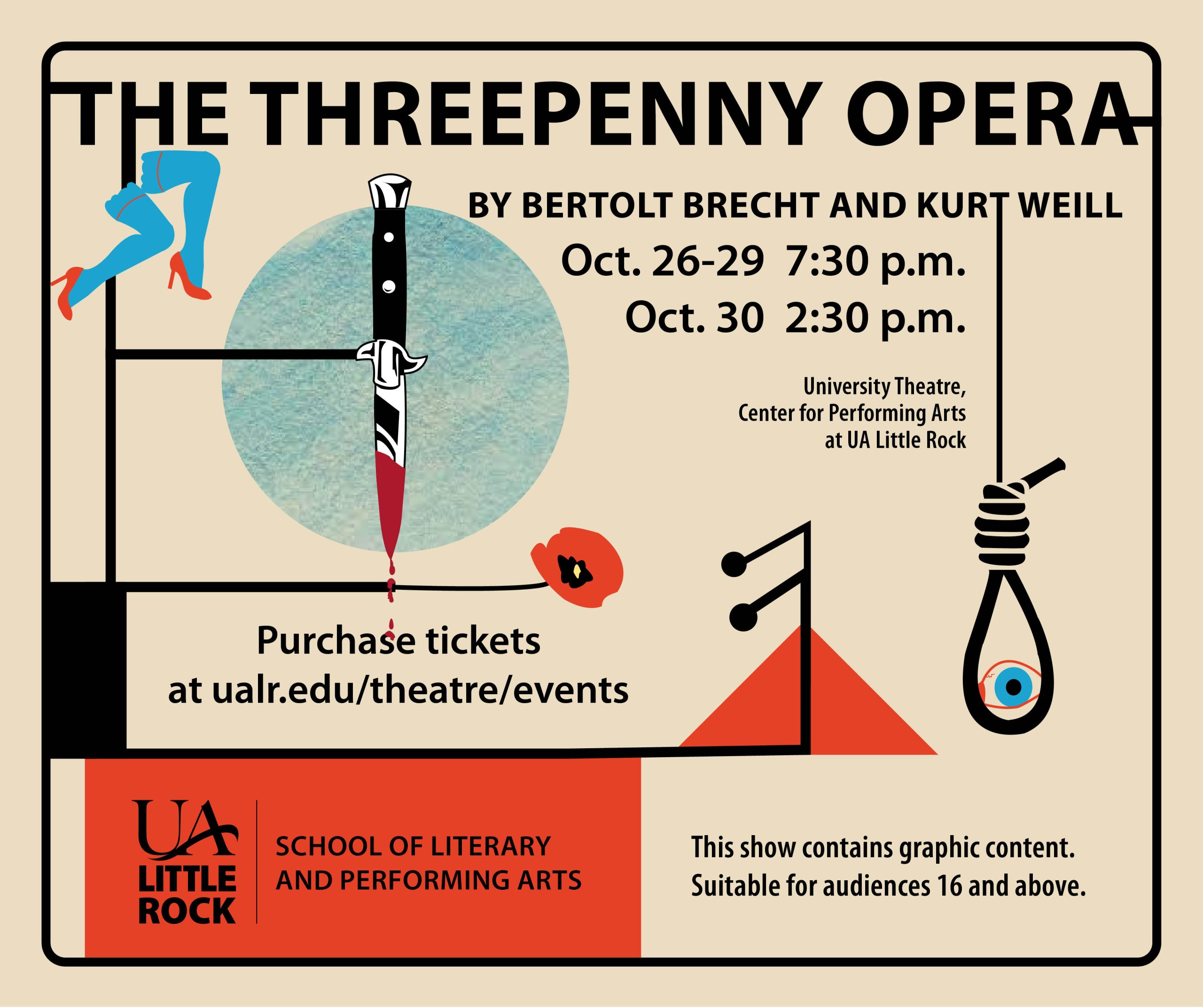 The University of Arkansas at Little Rock School of Literary and Performing Arts will present a fall musical production of “The Threepenny Opera” Oct. 26-30.