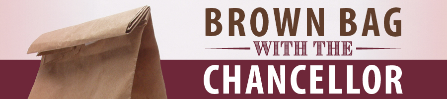 Brown Bag Lunch with Chancellor