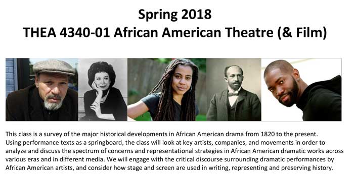 The University of Arkansas at Little Rock’s latest class for the 2018 spring semester will cover the history of African-American film and theatre from 1820 to the present. The three-credit hour course, THEA 4340-01 African American Theatre and Film, will take place from 3:05-4:20 p.m. Mondays and Wednesdays during spring 2018.