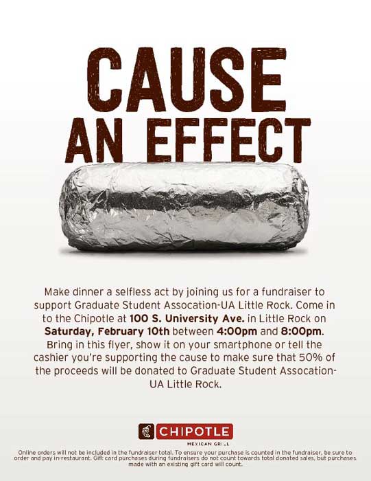 The University of Arkansas at Little Rock Graduate Student Association is holding a fundraiser on Saturday, Feb. 10, to raise money for travel grants. The fundraiser will take place from 4-8 p.m. at Chipotle Restaurant, 100 S. University Ave. in Little Rock.