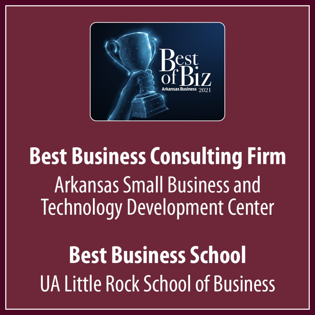 The UA Little Rock School of Business and the Arkansas Small Business and Technology Development Center (ASBTDC), based at UA Little Rock, have both been recognized in Arkansas Business’s 17th annual Best of Business Awards.