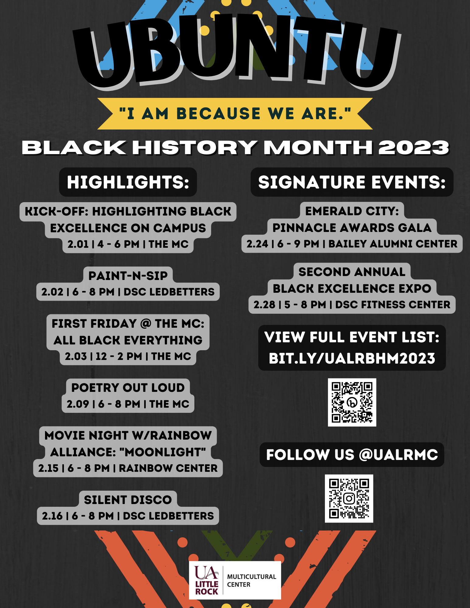 The UA Little Rock community is invited to celebrate Black History Month with these great events hosted by the Multicultural Center.