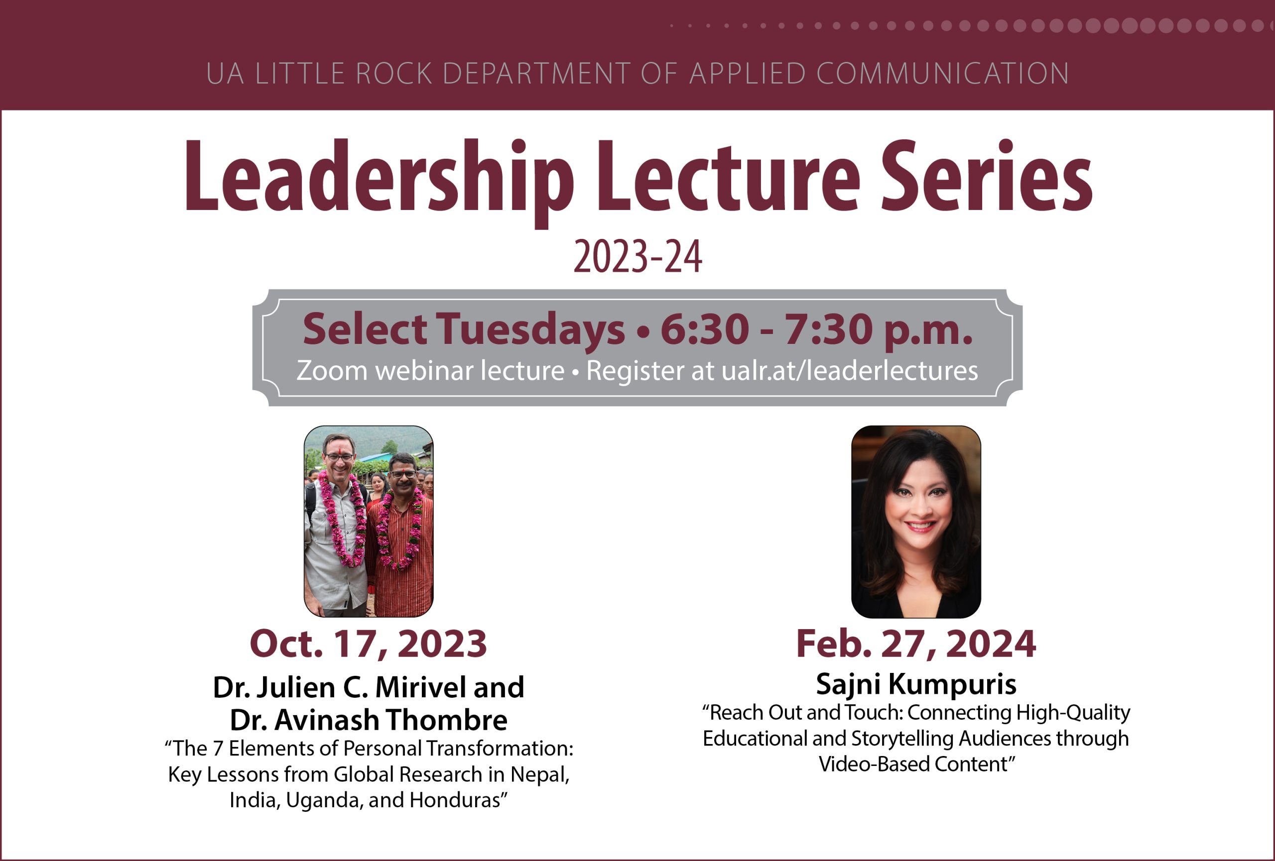 Dr. Julien Mirivel and Dr. Avinash Thombre, professors of applied communication at UA Little Rock, will present “The 7 Elements of Personal Transformation: Key Lessons from Global Research in Nepal, India, Uganda, and Honduras” Tuesday, Oct. 17, at 6:30 p.m.
