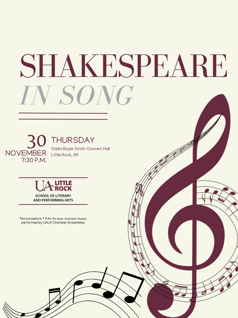 The UA Little Rock School of Literary and Performing Arts will host its fall choir concert, Shakespeare in Song, on Thursday, Nov. 30.