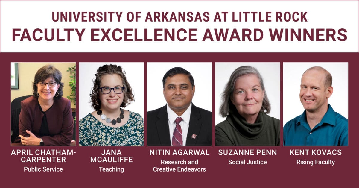 UA Little Rock Announces 2026 Faculty Excellence Award Winners