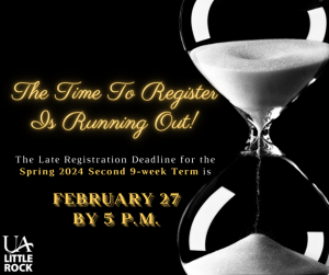 Time is Running Out for Late Registration For The 2nd 9-week Term