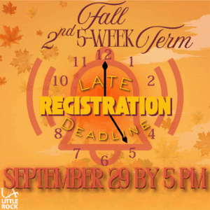 Fall 2nd Week Term Late Registration