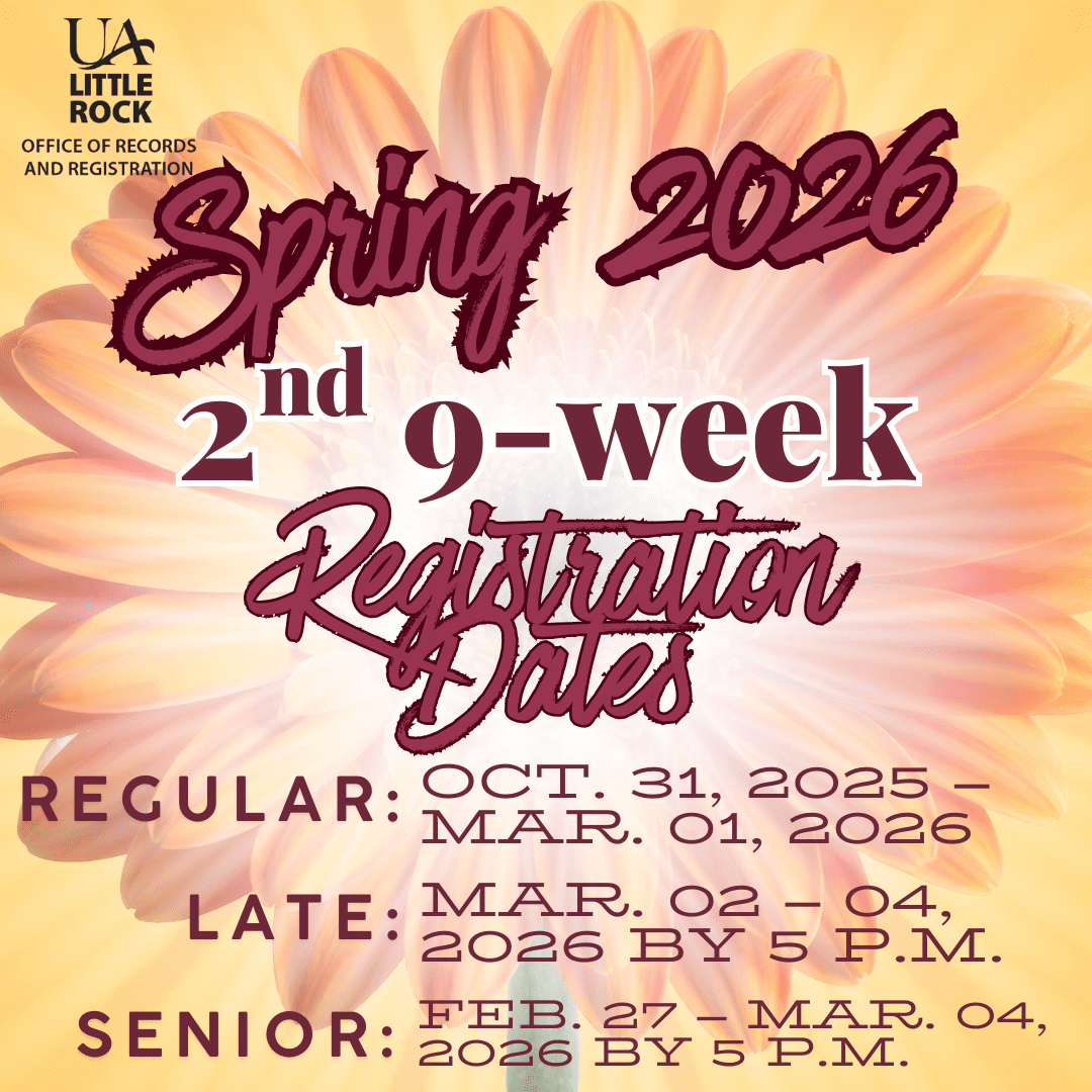 2nd 9-week Regular Registration Ends Sunday! - Student Records - UA ...