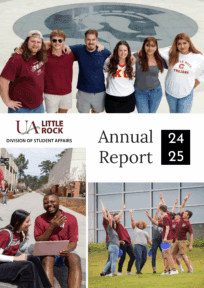 UA Little Rock Division of Student Affairs

Annual Report 24-25

Top image is of six students arm-in-arm smiling at the camera with the trojan logo from Trojan Way behind them.

Bottom left image is two students sitting on the steps of Trojan Way with a laptop, laughing.

Bottom right is 9-10 students facing each other with their arms in the air looking happy.